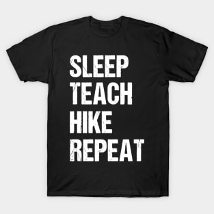 Teacher Hiking Shirt Funny Teaching Hiker Gift T-Shirt